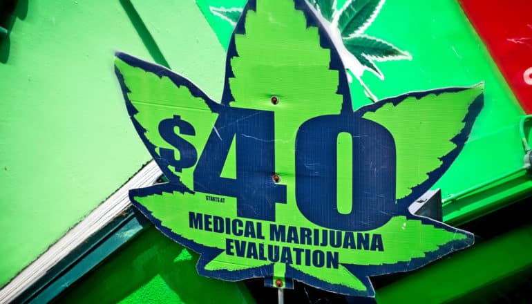 medical marijuana evaluation sign